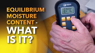 Equilibrium Moisture Content - What is it? [EMC]